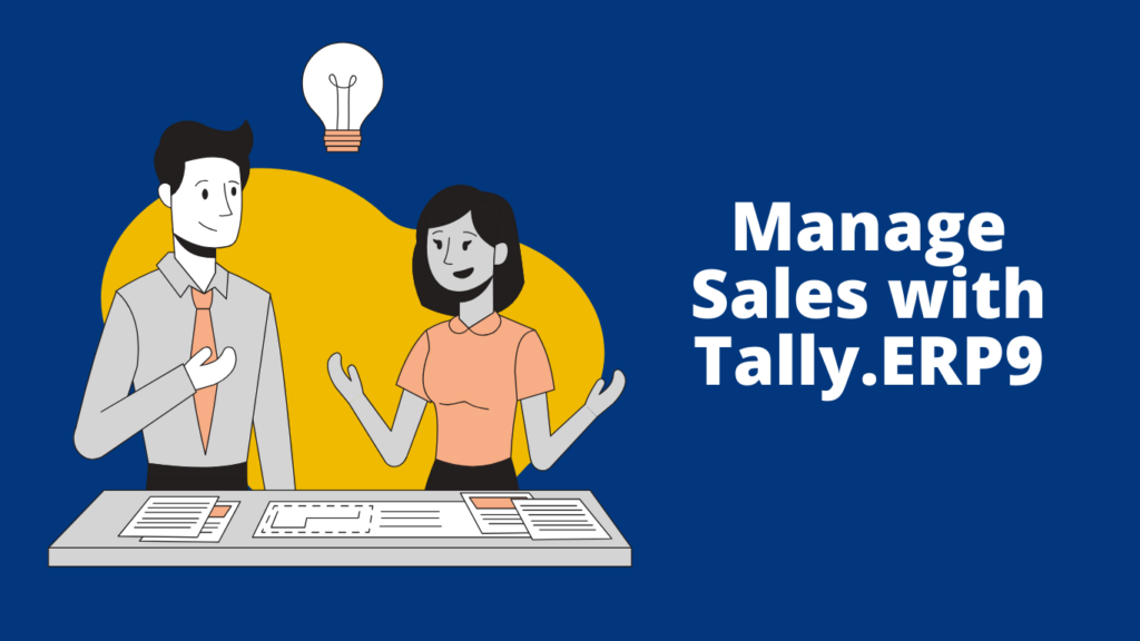 Manage Sales with Tally ERP9