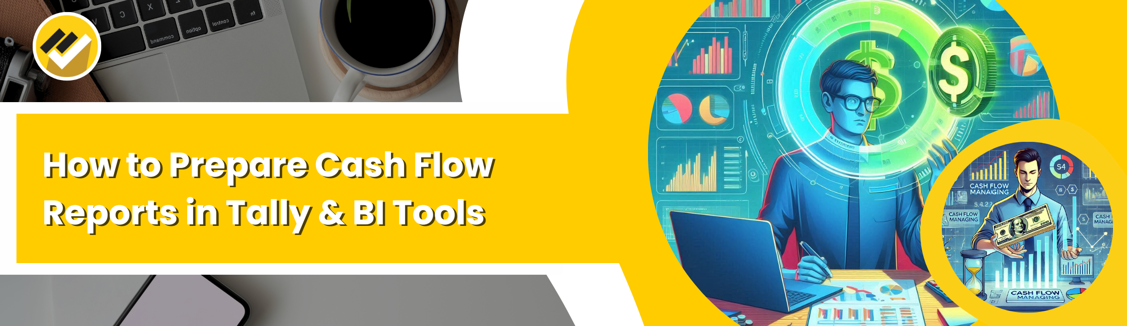 How to Prepare Cash Flow Reports in Tally & BI Tools